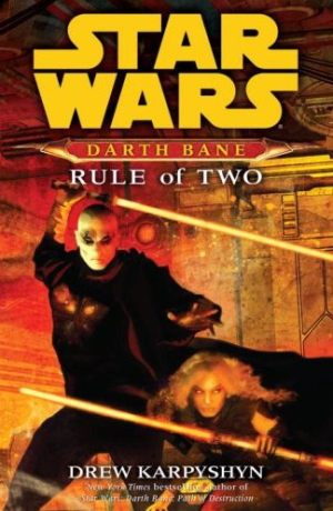 Darth Bane - The Rule of Two