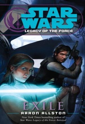 Legacy of the Force #4 - Exile
