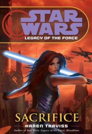Legacy of the Force #5  - Sacrafice