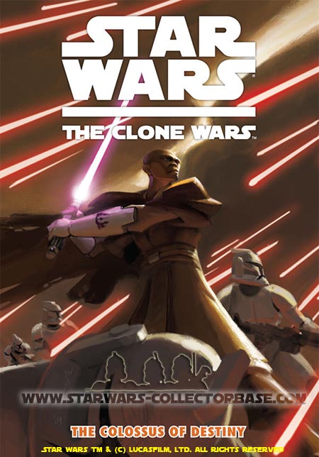 Star Wars - The Clone Wars The Colossus of Destiny