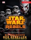 Die Geschichte der Rebellen
